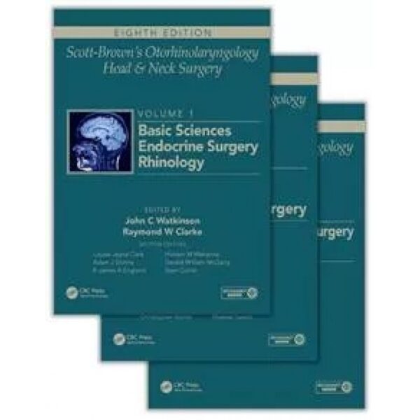 Scott-Brown's Otorhinolaryngology Head And Neck Surgery, 8th Edition, 3 Vols. Set