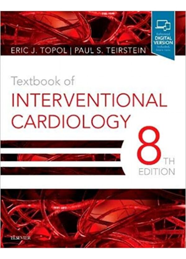 Textbook Of Interventional Cardiology, 8th Edition