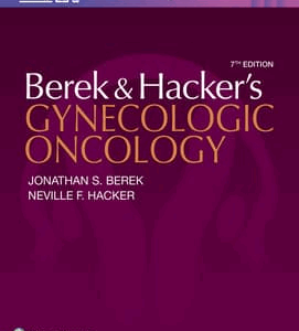 Berek and Hackers Gynecologic Oncology, 7th Edition