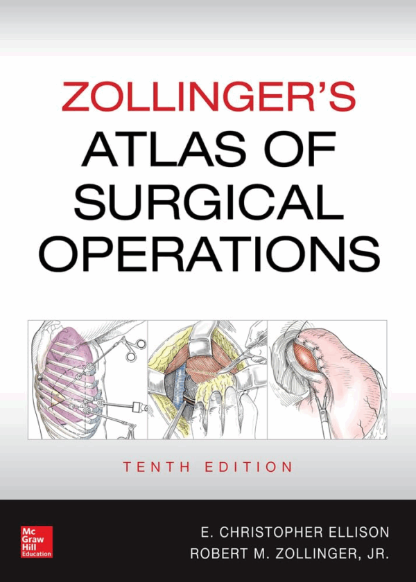 Zollinger's Atlas Of Surgical Operations, 10th Edition
