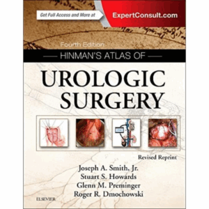 Hinman's Atlas of Urologic Surgery Revised Reprint, 4th Edition
