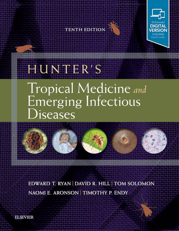 Hunter's Tropical Medicine and Emerging Infectious Diseases, 10th Edition