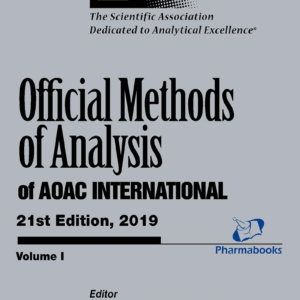 Official Methods of Analysis of AOAC INTERNATIONAL, 21st Edition, 2019, 3 Volumes set