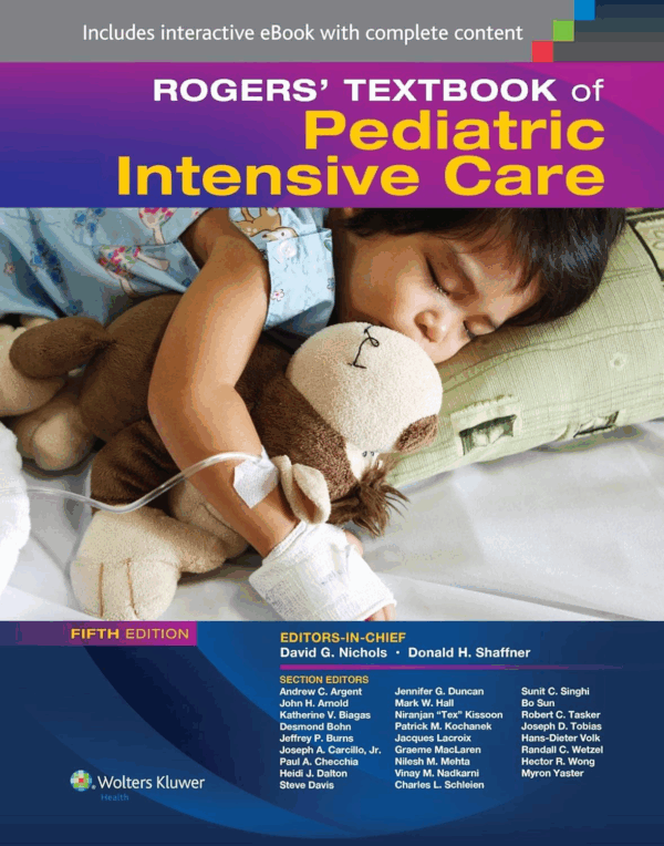 Rogers' Textbook of Pediatric Intensive Care, 5th Edition