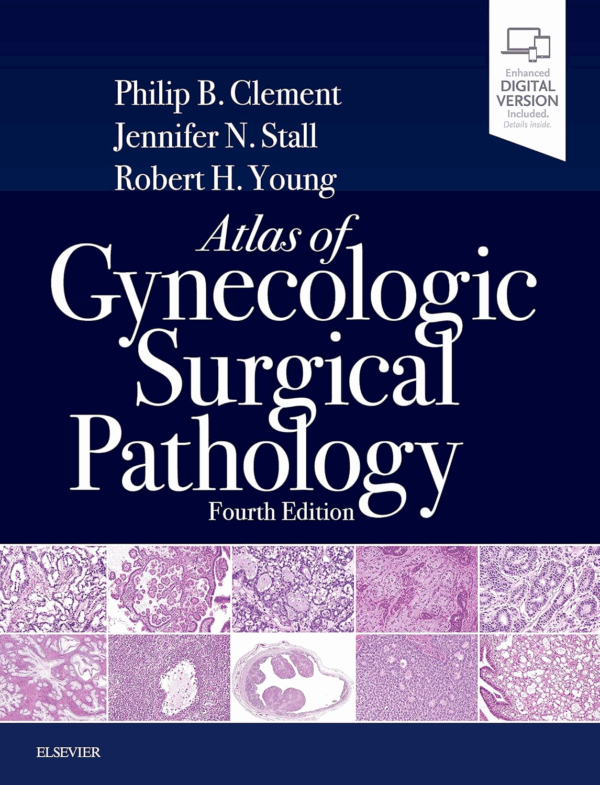 Atlas of Gynecologic Surgical Pathology, 4th Edition