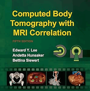 Computed Body Tomography with MRI Correlation, 5th Edition