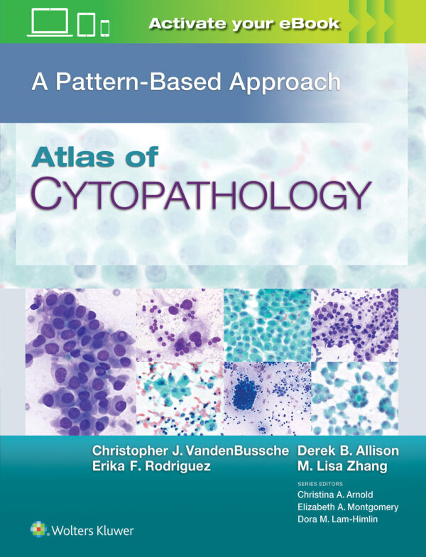 Atlas of Cytopathology: A Pattern Based Approach, 1st Edition