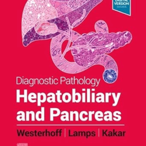 Diagnostic Pathology : Hepatobiliary and Pancreas, 3rd Edition