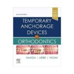 Temporary Anchorage Devices in Orthodontics, 2nd Edition