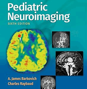 Pediatric Neuroimaging, 6th Edition