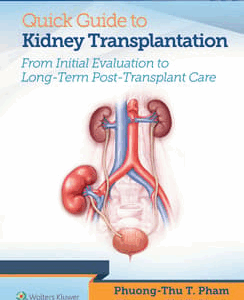 Quick Guide to Kidney Transplantation, 1st Edition
