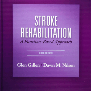 Stroke Rehabilitation, 5th Edition