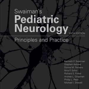 Swaiman's Pediatric Neurology, 6th Edition