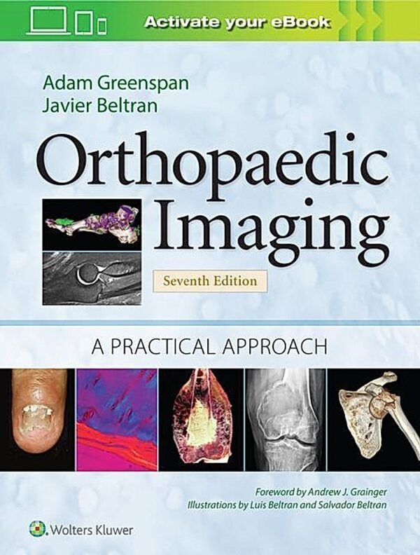 Orthopaedic Imaging: A Practical Approach, 7th Edition