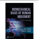 Biomechanical Basis of Human Movement, 5th edition, International Edition
