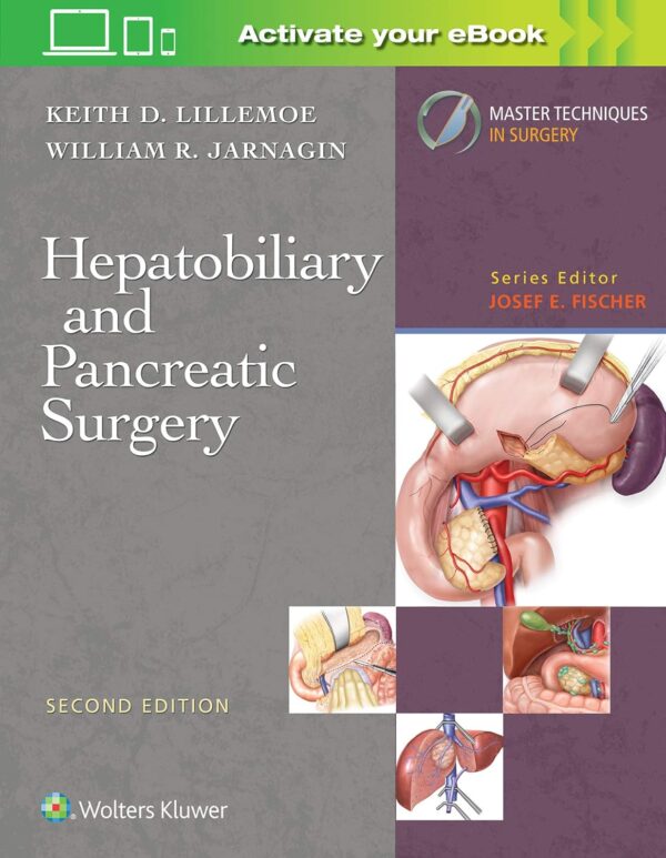 Master Techniques in Surgery: Hepatobiliary and Pancreatic Surgery, 2nd Edition