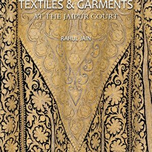 Textiles & Garments: At the Jaipur Court