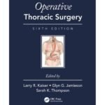 Operative Thoracic Surgery, 6th Edition