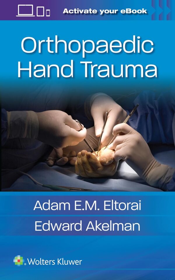 Orthopaedic Hand Trauma, 1st Edition
