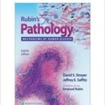 Rubin's Pathology: Mechanisms of Human Disease 8th Edition