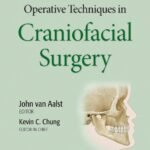 Operative Techniques in Craniofacial Surgery, 1st Edition