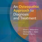 An Osteopathic Approach to Diagnosis and Treatment, 4th Edition