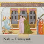 Nala and Damayanti: A Great Series of Paintings of an Old Indian Romance