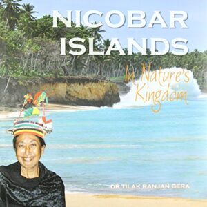Nicobar Islands : In Nature's Kingdom