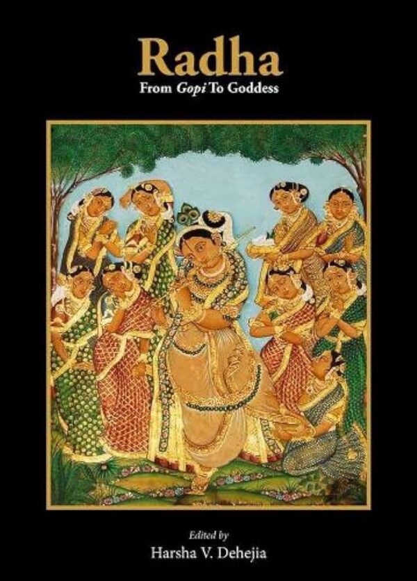 Radha: From Gopi To Goddess