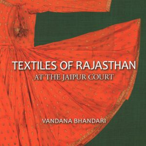 Textiles Of Rajasthan At The Jaipur Court