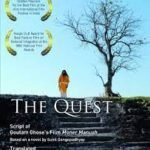 The Quest : Script of Goutam Ghose's Film Moner Manush