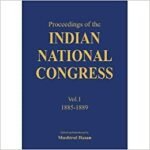 Proceedings of the Indian National Congress (Vol.1) (1885-1889)