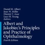 Albert and Jakobiec's Principles and Practice of Ophthalmology, 10 Vol Set, 4th Edition, 2022