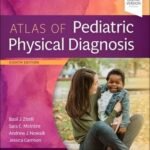 Zitelli and Davis' Atlas of Pediatric Physical Diagnosis, 8th Edition