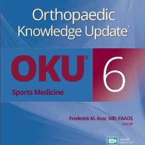 Orthopaedic Knowledge Update: Sports Medicine 6 Print + Ebook with Multimedia