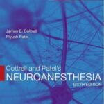 Cottrell and Patel's Neuroanesthesia, 6th Edition