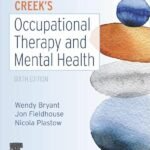 Creek's Occupational Therapy and Mental Health, 6th Edition
