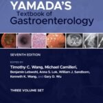 Yamada's Textbook of Gastroenterology, 3 Volume Set, 7th Edition