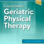 Guccione's Geriatric Physical Therapy, 4th Edition
