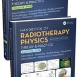 Handbook of Radiotherapy Physics Theory and Practice, 2nd Edition, 2 Volume Set