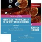 Nathan and Oski's Hematology and Oncology of Infancy and Childhood, 2-Volume Set, 8th Edition