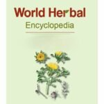 World Herbal Encyclopedia: A Multi-Voluminous Compendium ( 1 to 109 )