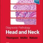 Diagnostic Pathology: Head and Neck, 3rd Edition