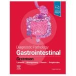 Diagnostic Pathology: Gastrointestinal, 3rd Edition