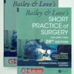 Bailey & Love Short Practice of Surgery 28th Edition 2022 , 2 Volume set