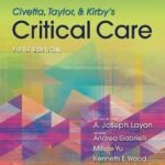 Civetta, Taylor, & Kirby's Critical Care Medicine, 5th Edition