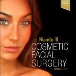 Cosmetic Facial Surgery, 3rd Edition