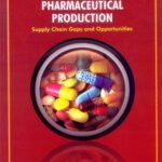 Cost Rationalization in Pharmaceutical Production