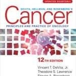 DeVita, Hellman, and Rosenberg's Cancer, 12th Edition, 2023
