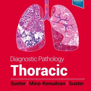 Diagnostic Pathology: Thoracic, 3rd Edition